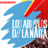AbuelosDeLaNada_HimnoDeMiCorazon_TercerOjo HIMNO DE MI CORAZON