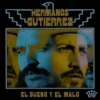 HermanosGutierrez_ElBuenoyElMalo_Cover_TercerOjo EL BUENO Y EL MALO