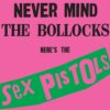 NEVER MIND THE BOLLOCKS (CLEAR VINYL)