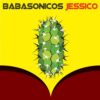Babasonicos_Jessico_TercerOjo JESSICO