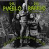 DelPuebloDelBarrio_40añosdeMusicaBarrio_TercerOjo 40 AÑOS DE MÚSICA BARRIO