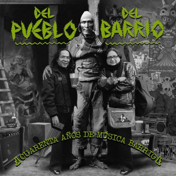 DelPuebloDelBarrio_40añosdeMusicaBarrio_TercerOjo 40 AÑOS DE MÚSICA BARRIO