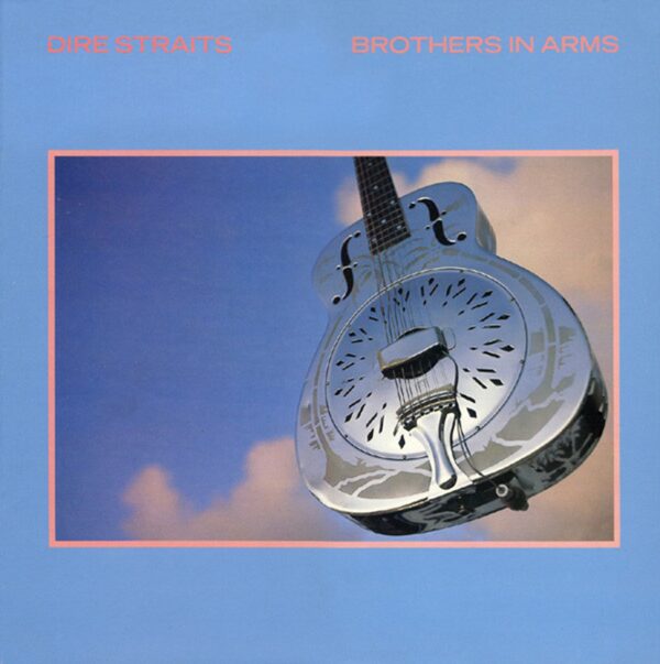 DireStraits_BrothersInArms_TercerOjo BROTHERS IN ARMS