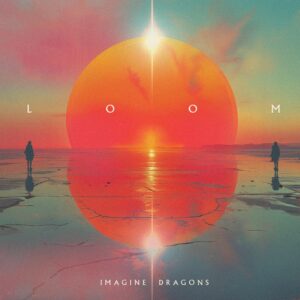 ImagineDragons_Loom_TercerOjo LOOM