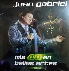 JuanGabriel_Mis40EnBellasArtes_TercerOjo MIS 40 EN BELLAS ARTES (2LPS)
