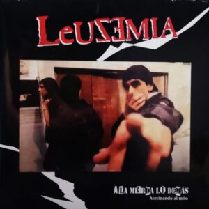 Leuzemia_AlaMierdaLoDemas_TercerOjo A LA MIERDA LO DEMAS (VINILO ROJO)