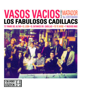 LosFabulososCadillacs_VasosVacios_TercerOjo VASOS VACIOS (2LPS)