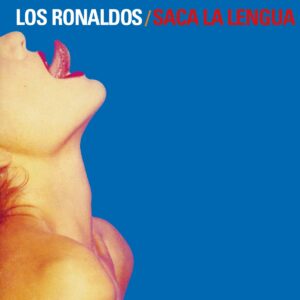 LosRonaldos_SacaLaLengua_TercerOjo SACA LA LENGUA